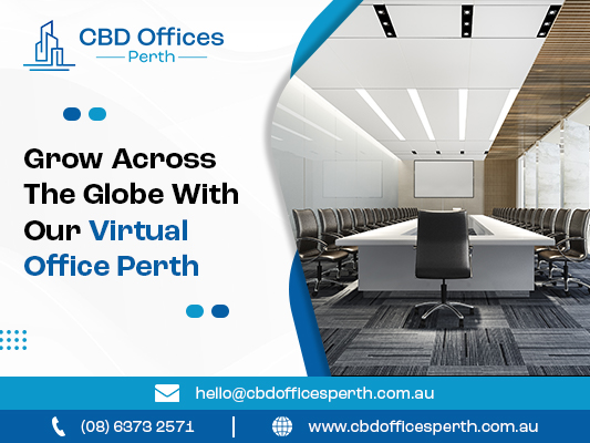 Grow Your Business Across The Globe With The Best Virtual Office Services