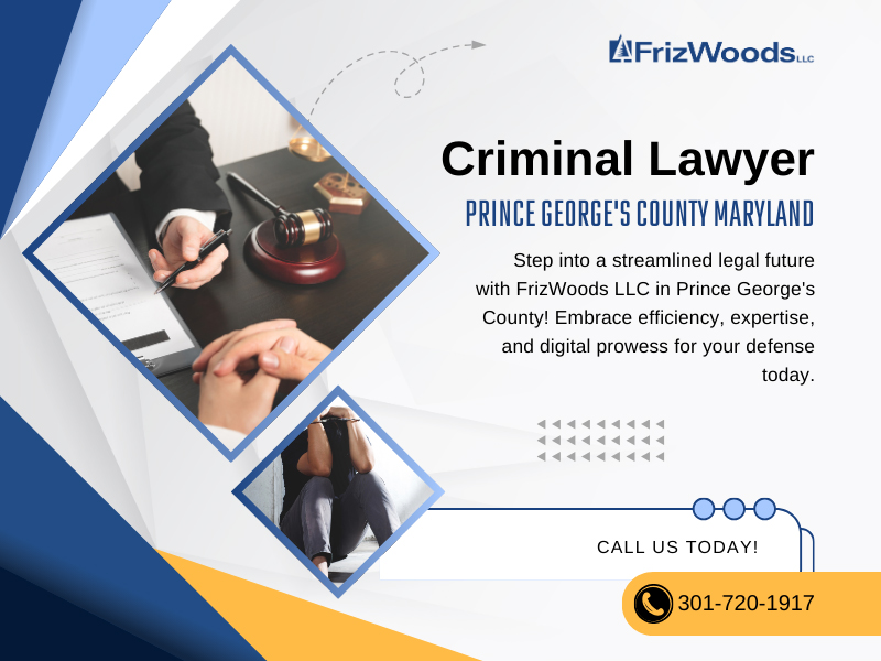 Criminal Lawyer Prince George's County Maryland