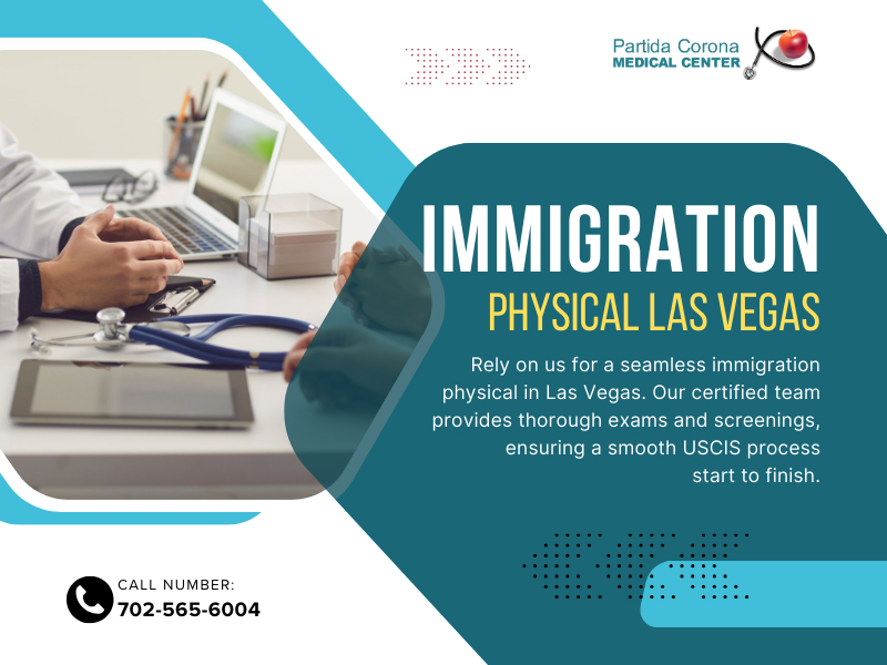 Immigration Physical Las Vegas